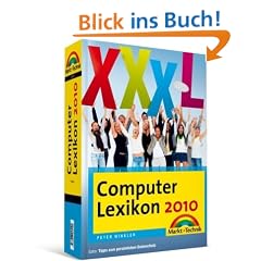 Computerlexikon 2010: Die ganze digitale Welt zum Nachschlagen