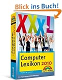 Computerlexikon 2010: Die ganze digitale Welt zum Nachschlagen