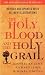 The Holy Blood And The Holy Grail