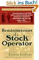 Reminiscences of a Stock Operator: Wiley Investment Classic Series