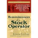 Reminiscences of a Stock Operator (Wiley Investment Classics)