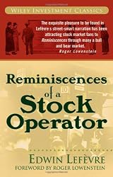 Reminiscences of a Stock Operator (Wiley Investment Classics)