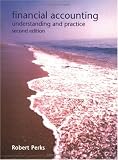 Financial Accounting: Understanding and Practice