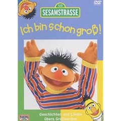 Sesamstra�e - Ich bin schon gro�!