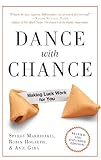 Dance with chance : making luck work for you
