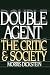 Image of Double Agent: The Critic and Society