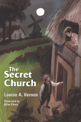 The Secret Church (Louise A. Vernon Religious Heritage Series)