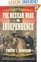 The Mexican Wars for Independence