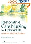 Restorative Care Nursing for Older Ad...