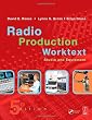 RADIO PRODUCTION WORKTEXT, Fifth Edition: STUDIO AND EQUIPMENT
