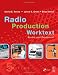 RADIO PRODUCTION WORKTEXT, Fifth Edition: STUDIO AND EQUIPMENT