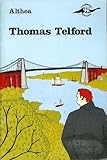 Thomas Telford : man of iron