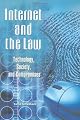 Internet and the Law: Technology, Society, and Compromises