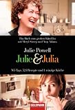 Produkt-Bild: Julie & Julia: 365 Tage, 524 Rezepte und 1 winzige K&uuml;che