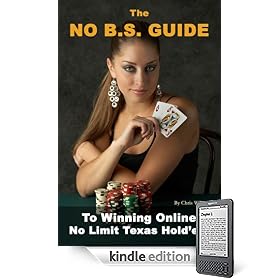 The No B.S. Guide To Winning Online No Limit Texas Hold'em
