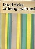 David Hicks on Living-with taste