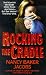 Rocking the Cradle