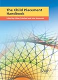 The child placement handbook : research, policy and practice