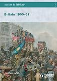 Britain 1900-51 (Access to History)
