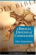 A Biblical Defense of Catholicism