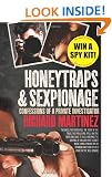 Honeytraps and Sexpionage: Confessions of a Private Investigator