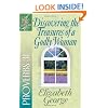 Discovering the Treasures of a Godly Woman: Proverbs 31 (A Woman After God's Own Heart�)