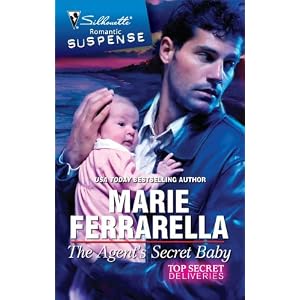 The Agent's Secret Baby (Silhouette Romantic Suspense) by Marie Ferrarella