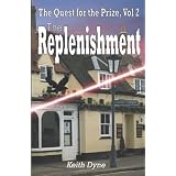 The Quest for the Prize Vol. 2: The Replenishmentdi Keith Dyne