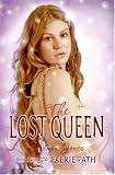 The Faerie Path #2: The Lost Queen: Book Two of The Faerie Path