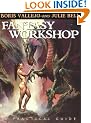 Fantasy Workshop: A Practical Guide - the Painting Techniques of Boris Vallejo and Julie Bell