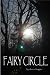 FAIRY CIRCLE - a paranormal fantasy (The Fairy Circle Series) by johanna frappier
