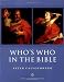 Search : Who’s Who in the Bible: New Illustrated Edition (Reference)