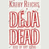 Deja Dead | [Kathy Reichs]
