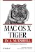 Books : Mac OS X Tiger in a Nutshell: A Desktop Quick Reference (In a Nutshell (O'Reilly))