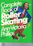 The Complete Book of Roller Skating