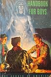 Handbook for Boys (Boy Scouts of America 1952)