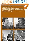 Opportunities in Secretarial Careers
