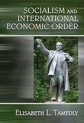 Socialism and International Economic Order (LvMI)