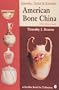 Knowles, Taylor and Knowles: American Bone China : With Price Guide (Schiffer Book for Collectors)