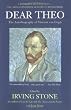Dear Theo: The Autobiography of Vincent Van Gogh