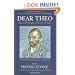 Dear Theo: The Autobiography of Vincent Van Gogh