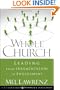 Whole Church: Leading from Fragmentation to Engagement (Jossey-Bass Leadership Network Series)