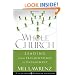 Whole Church: Leading from Fragmentation to Engagement (Jossey-Bass Leadership Network Series)