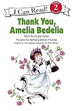 Thank You, Amelia Bedelia (I Can Read Book Level 2)