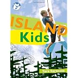 Island Kidsby Tara Saracuse