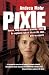Pixie: Dancer, Drug Smuggler, Prisoner, Saint: Inside a World... bij Boeken bij de naam: 51OzQU-MzpL._SL75_