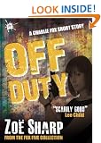 Off Duty: from the FOX FIVE Charlie Fox short story collection