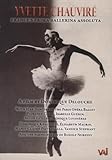 Yvette Chauvire: France's Prima Ballerina Assoluta [DVD] [Import]