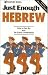 Just Enough Hebrew