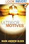 Ulterior Motives